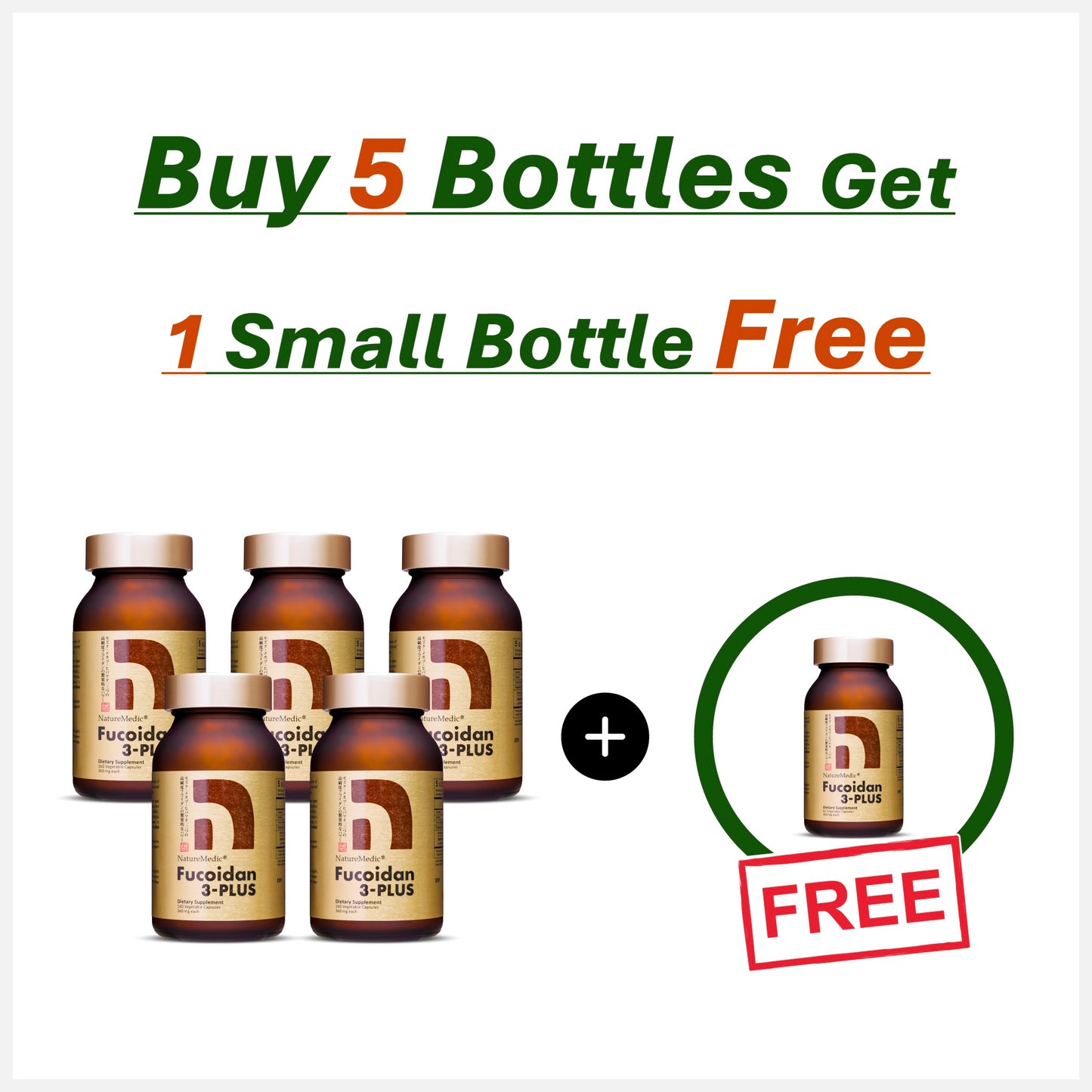 Promotional image featuring five bottles labeled 'Fucoidan 3-Plus' with a offer sticker saying 'Buy 5 Bottles Get 1 Small Bottle Free'.